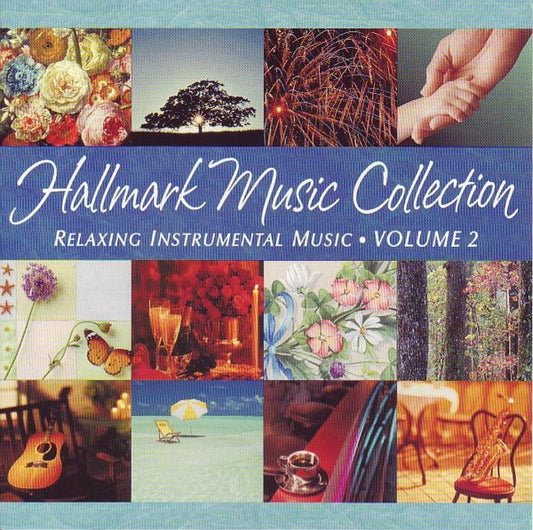 Various : Hallmark Music Collection (Relaxing Instrumental Music • Volume 2) (CD, Comp, Promo)