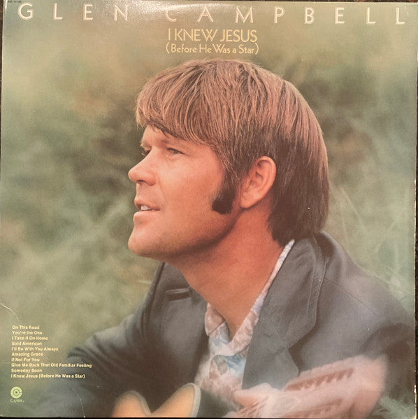 Glen Campbell : I Knew Jesus (Before He Was A Star) (LP, Album, Jac)