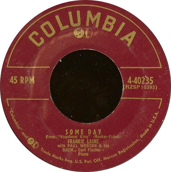 Frankie Laine With Paul Weston & His Orch.* : Some Day / There Must Be A Reason (7", Single, Styrene, Bri)
