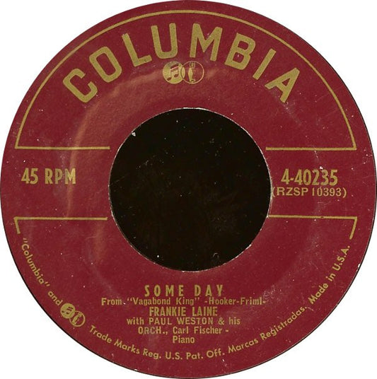 Frankie Laine With Paul Weston & His Orch.* : Some Day / There Must Be A Reason (7", Single, Styrene, Bri)
