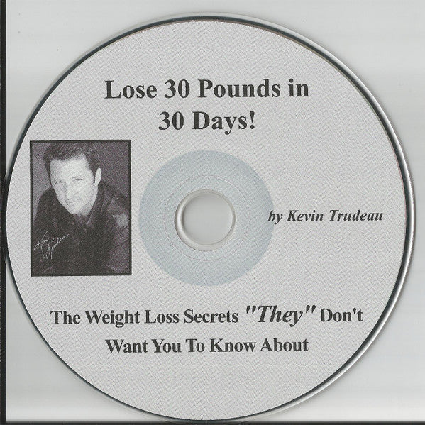 Kevin Trudeau : Lose 30 Pounds In 30 Days! (CD)