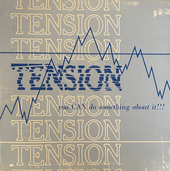 Dr. Robert A. Gerisch : Tension You CAN Do Something About It!!! (LP, Album)