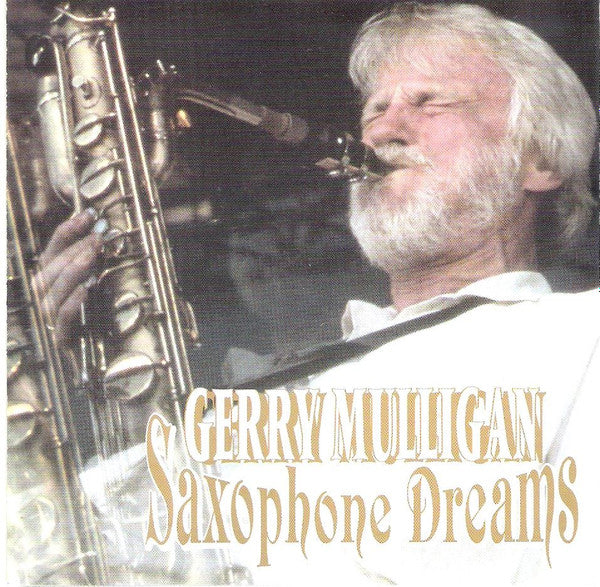 Gerry Mulligan, Erich Kunzel, Houston Symphony* : Saxophone Dreams (CD, Album)