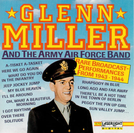 Glenn Miller And The Army Air Force Band : Glenn Miller And The Army Air Force Band (CD, Comp, Mono)