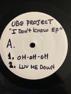 UBQ Project : I Don't Know EP (12", EP, W/Lbl)