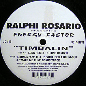 Ralphi Rosario Presents Energy Factor : Timbalin (12")