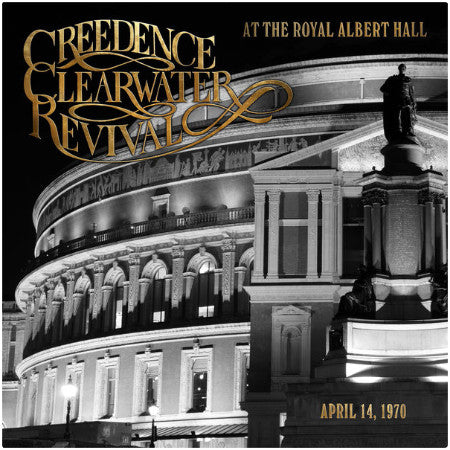 Creedence Clearwater Revival : At The Royal Albert Hall (April 14, 1970) (LP, Album, Ltd, Tra)