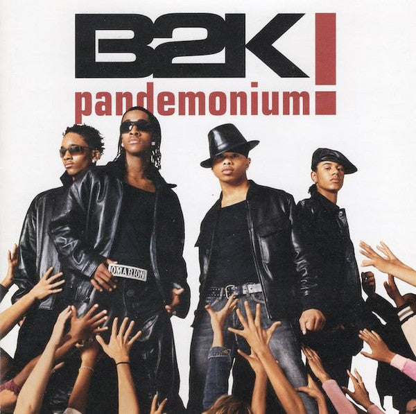 B2K : Pandemonium! (CD, Album)