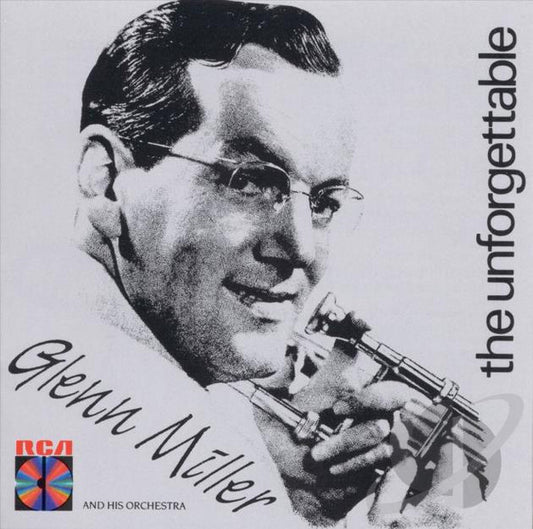 Glenn Miller And His Orchestra : The Unforgettable Glenn Miller (CD, Comp, RE)