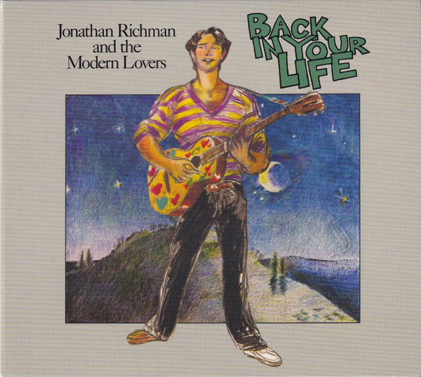 Jonathan Richman And The Modern Lovers* : Back In Your Life (CD, Album, RE)