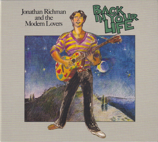 Jonathan Richman And The Modern Lovers* : Back In Your Life (CD, Album, RE)