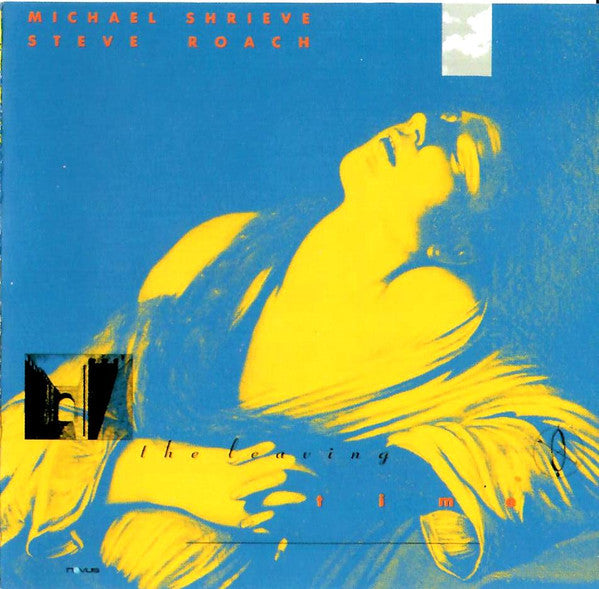 Michael Shrieve / Steve Roach : The Leaving Time (CD, Album, RP)