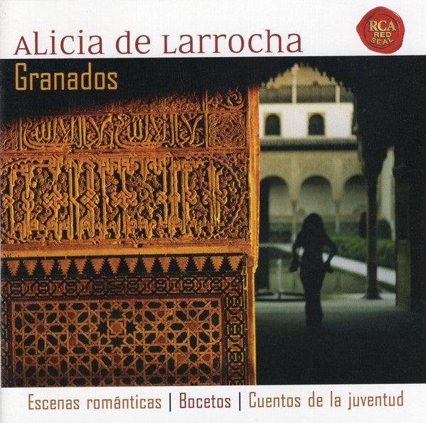 Granados* - Alicia De Larrocha : Escenas Románticas • Bocetos • Cuentos De La Juventud (CD, Album)