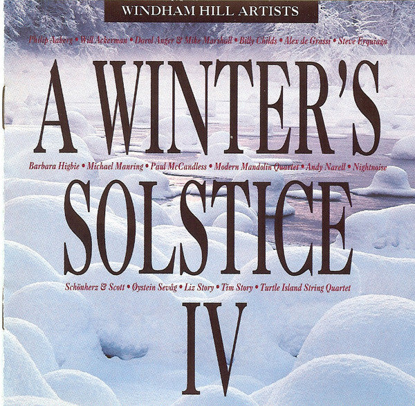 Windham Hill Artists : A Winter's Solstice IV (CD, Album, Smplr)