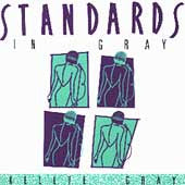 Kellye Gray : Standards In Gray (CD, Album)