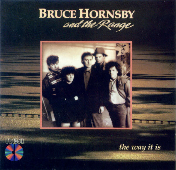 Bruce Hornsby And The Range : The Way It Is (CD, Album, RE, Cin)