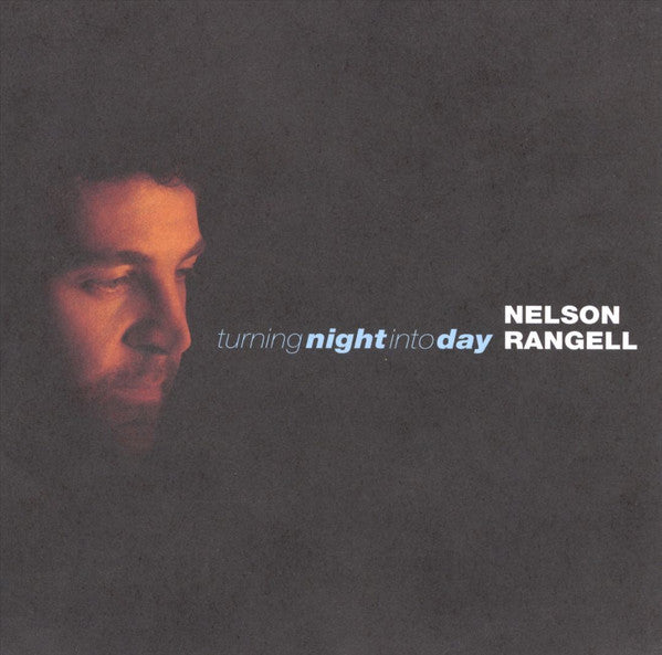 Nelson Rangell : Turning Night Into Day (CD, Album)