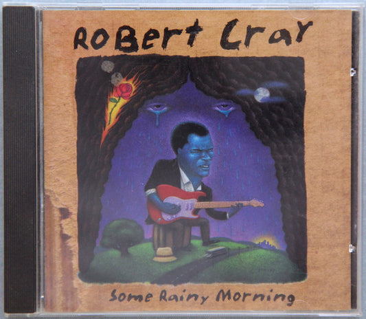 Robert Cray : Some Rainy Morning (CD, Album, Club)