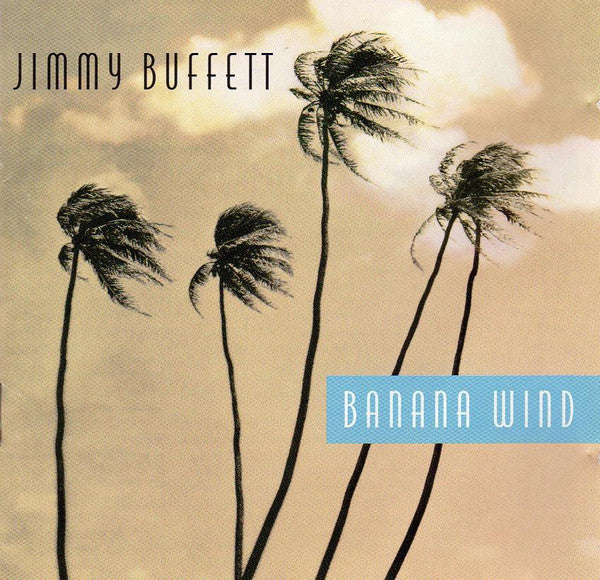 Jimmy Buffett : Banana Wind (CD, Album)