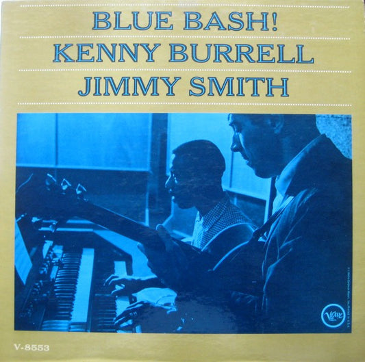 Kenny Burrell / Jimmy Smith : Blue Bash! (LP, Album, Mono, Dee)