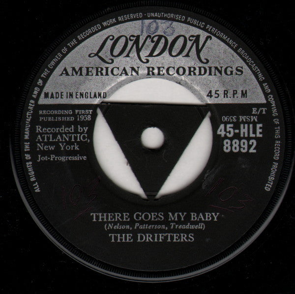 The Drifters : There Goes My Baby / Oh My Love (7", Single)