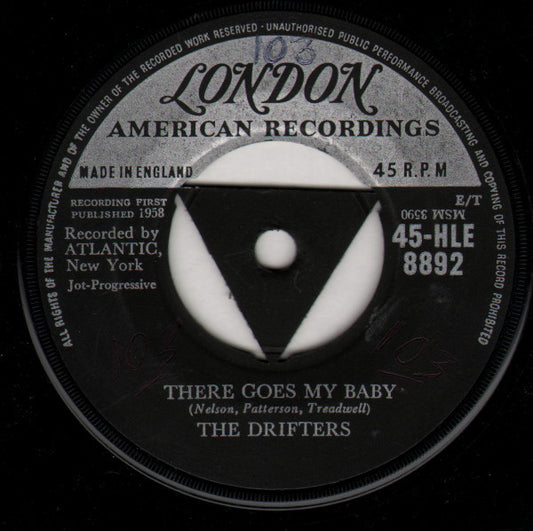The Drifters : There Goes My Baby / Oh My Love (7", Single)
