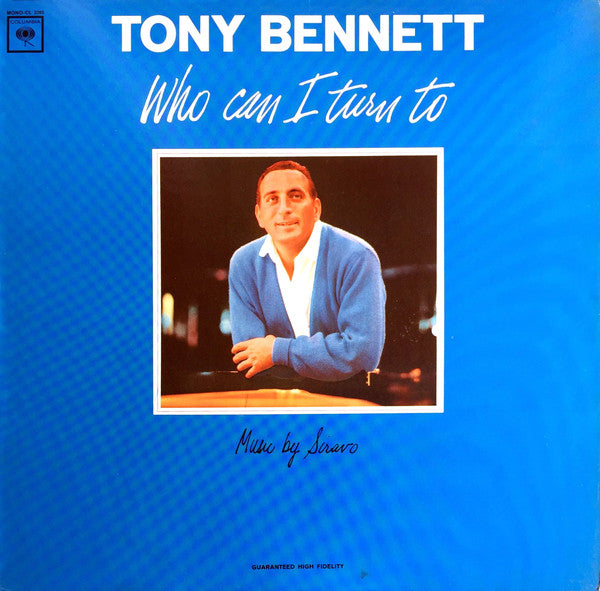 Tony Bennett : Who Can I Turn To (LP, Album, Mono)