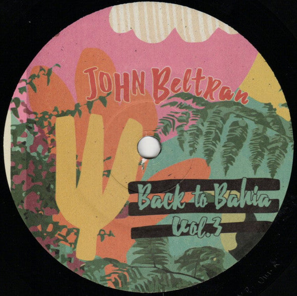 John Beltran : Back To Bahia Vol. 3 (7")