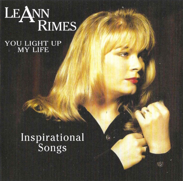 LeAnn Rimes : You Light Up My Life (Inspirational Songs) (CD, Album, RE)