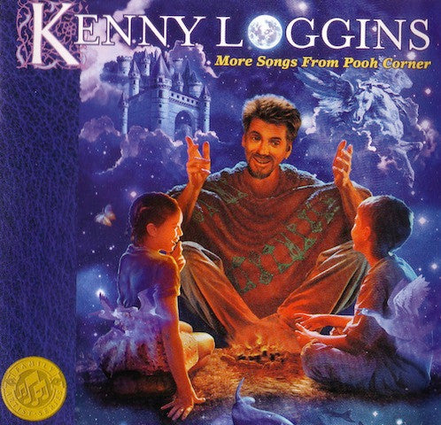 Kenny Loggins : More Songs From Pooh Corner (CD, Album)