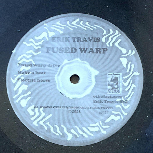 Erik Travis : Fused Warp (12", MiniAlbum, EP)