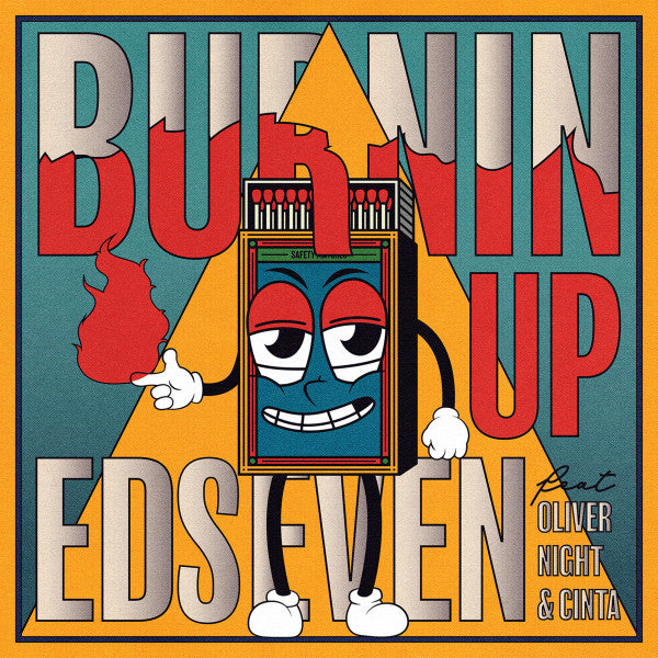 Edseven : Burnin Up (12")