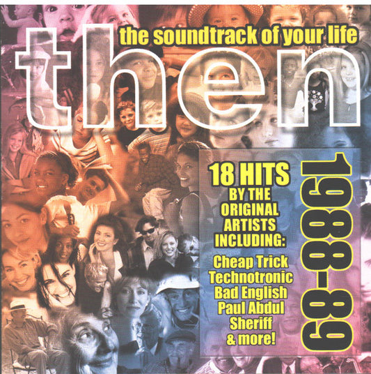 Various : Then: The Soundtrack Of Your Life 1988-89 (CD, Album, Comp)