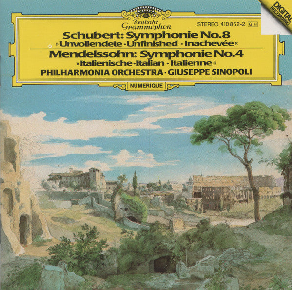 Mendelssohn*, Schubert* / Philharmonia Orchestra, Sinopoli* : Schubert: Symphony No.8 "Unfinished" Mendelssohn: Symphony No.4 "Italian". (CD, Album, UK)