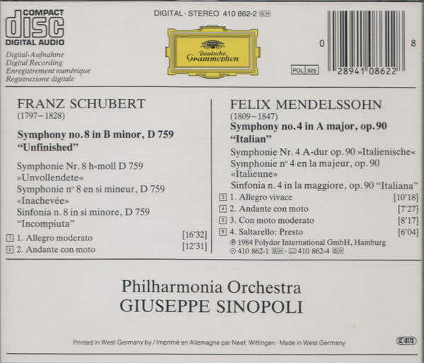 Mendelssohn*, Schubert* / Philharmonia Orchestra, Sinopoli* : Schubert: Symphony No.8 "Unfinished" Mendelssohn: Symphony No.4 "Italian". (CD, Album, UK)