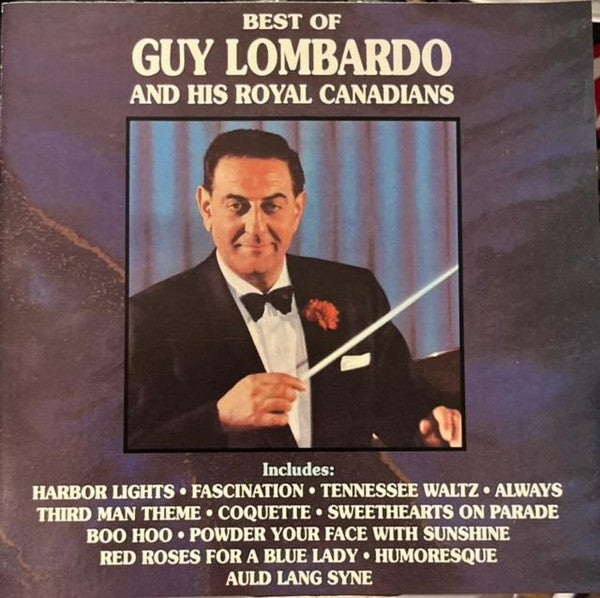Guy Lombardo And His Royal Canadians : Best Of Guy Lombardo And His Royal Canadians (CD, Comp)