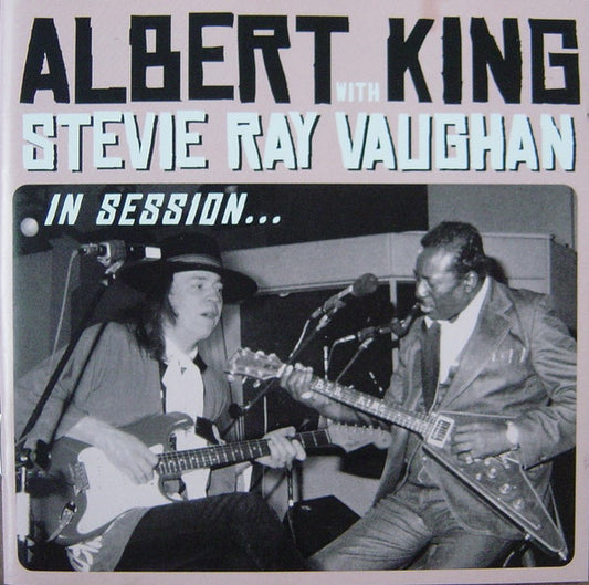 Albert King With Stevie Ray Vaughan : In Session... (CD, Album, RE + DVD-V + Dlx)