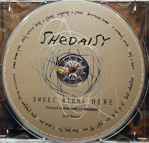 SHeDAISY : Sweet Right Here (CD, Album)