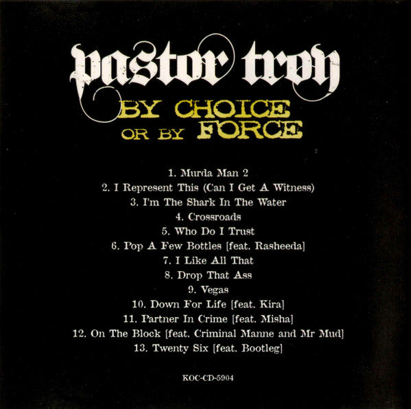 Pastor Troy : By Choice Or By Force (CD, Album, Club)