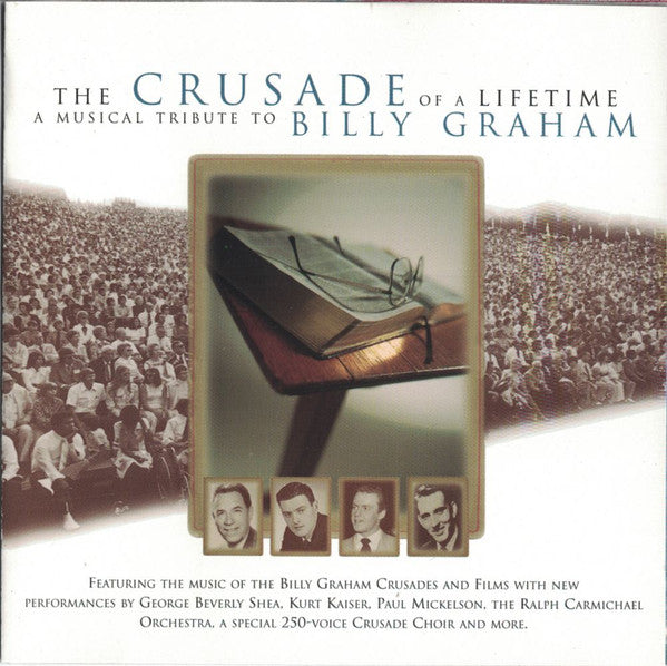 Various : The Crusade Of A Lifetime: A Musical Tribute To Billy Graham (CD, Album, Club)