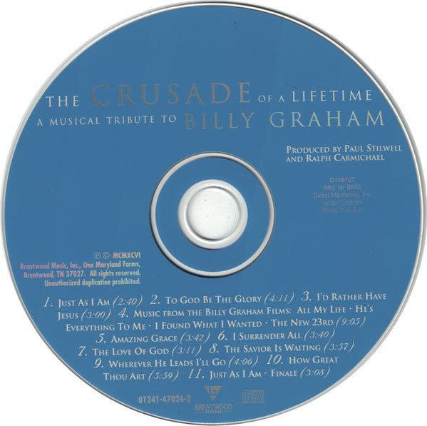 Various : The Crusade Of A Lifetime: A Musical Tribute To Billy Graham (CD, Album, Club)