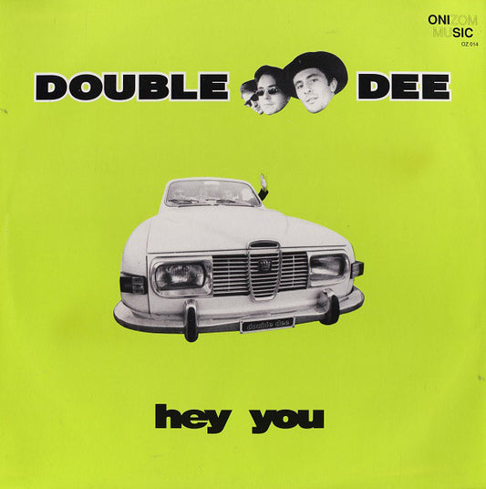 Double Dee : Hey You (12")