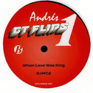 Andrés : GT Flips 1 (12", EP)