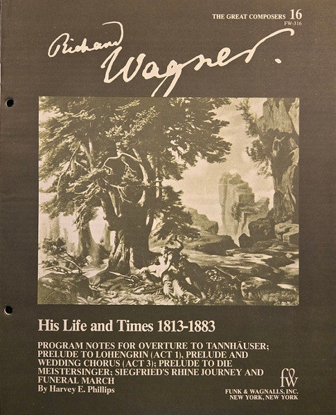 Wagner* : Overture To Tannhäuser; Lohengrin, Prelude To Act 1, Prelude To Act 3 And Wedding Chorus; Prelude To Die Meistersinger; Siegfried's Rhine Journey, Siegfried's Funeral March (LP, Album, Ind)
