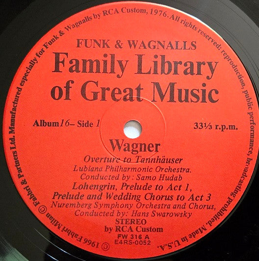 Wagner* : Overture To Tannhäuser; Lohengrin, Prelude To Act 1, Prelude To Act 3 And Wedding Chorus; Prelude To Die Meistersinger; Siegfried's Rhine Journey, Siegfried's Funeral March (LP, Album, Ind)