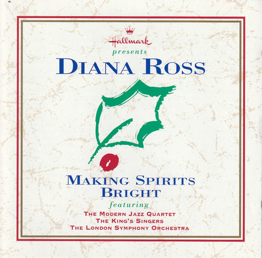 Diana Ross Featuring The Modern Jazz Quartet, The King's Singers, The London Symphony Orchestra* : Making Spirits Bright (CD, Album)