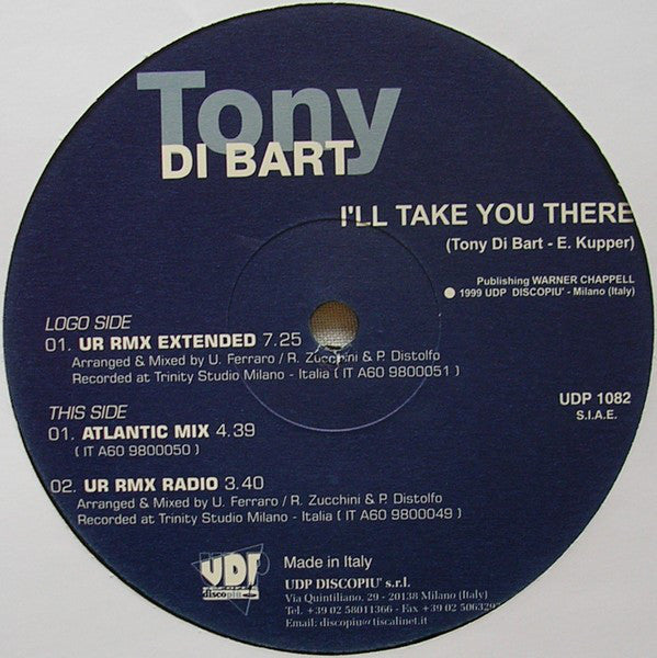 Tony Di Bart : I'll Take You There (12")