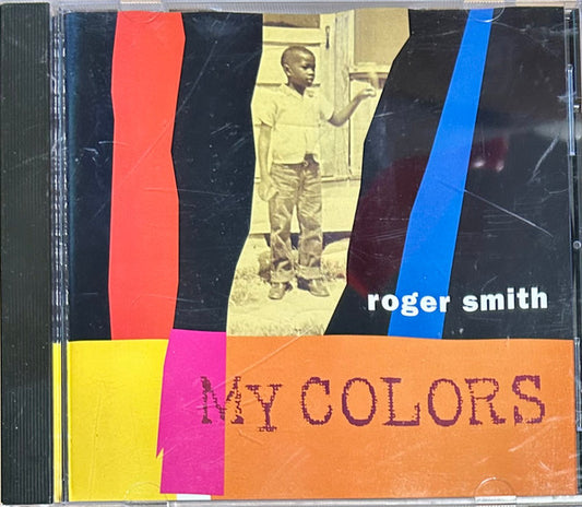 Roger Smith (6) : My Colors (CD, Album)