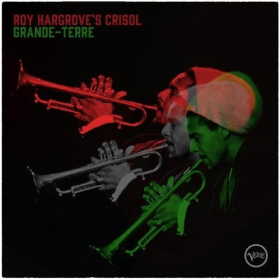 Roy Hargrove's Crisol : Grande-Terre (2xLP)