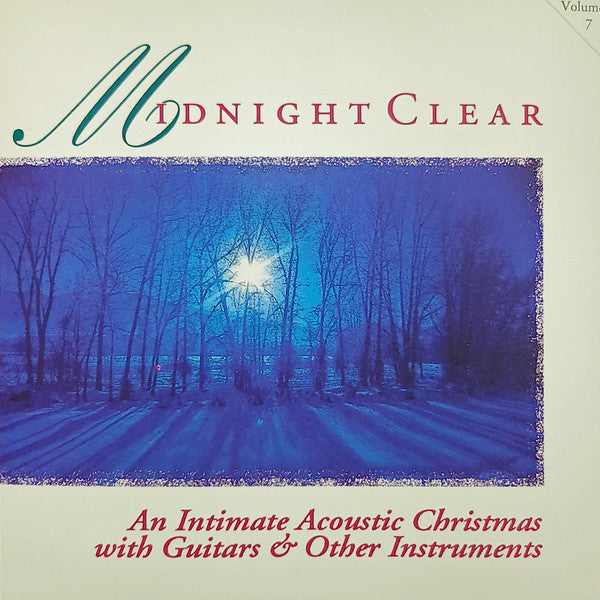 Various : Midnight Clear (An Intimate Acoustic Christmas With Guitars & Other Instruments) - Volume 7 (CD, Album)